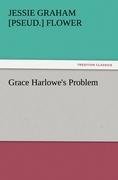 Grace Harlowe's Problem