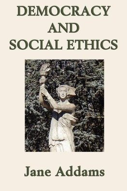 Democracy and Social Ethics