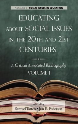 Educating about Social Issues in the 20th and 21st Centuries