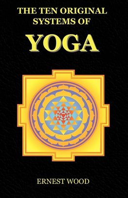 The Ten Original Systems of Yoga