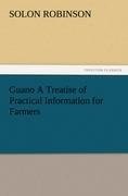 Guano A Treatise of Practical Information for Farmers