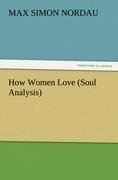 How Women Love (Soul Analysis)