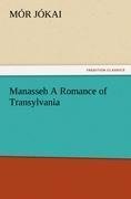 Manasseh A Romance of Transylvania