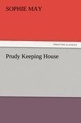 Prudy Keeping House