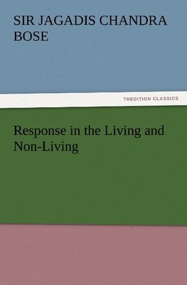 Response in the Living and Non-Living