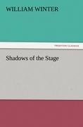 Shadows of the Stage