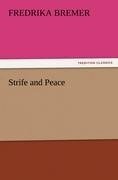 Strife and Peace