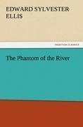 The Phantom of the River