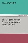 The Sleeping Bard or, Visions of the World, Death, and Hell