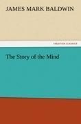 The Story of the Mind