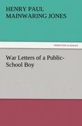 War Letters of a Public-School Boy