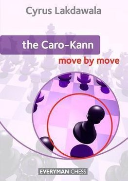 Lakdawala, C: Caro Kann Move by Move