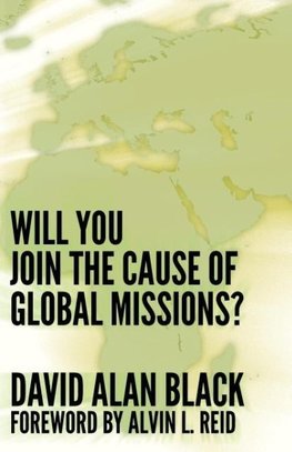 Will You Join the Cause of Global Missions?