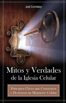 Mitos y Verdades de La Iglesia Celular