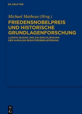 Friedensnobelpreis und historische Grundlagenforschung