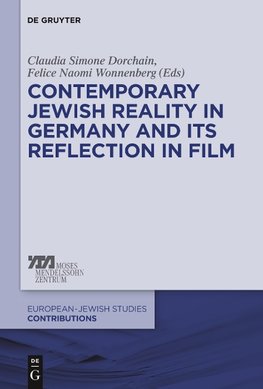 Contemporary Jewish Reality in Germany and Its Reflection in Film