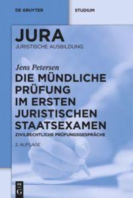 Die mündliche Prüfung im ersten juristischen Staatsexamen