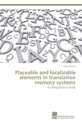 Placeable and localizable elements in translation memory systems