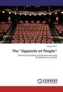 The "Opposite of People"