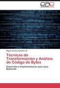 Técnicas de Transformación y Análisis de Código de Bytes