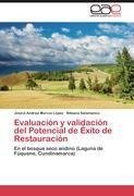 Evaluación y validación del Potencial de Éxito de Restauración