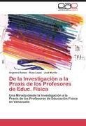 De la Investigación a la Praxis de los Profesores de Educ. Física