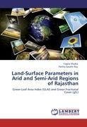 Land-Surface Parameters in Arid and Semi-Arid Regions of Rajasthan