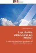 La protection diplomatique des individus