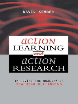 Kember, D: Action Learning, Action Research