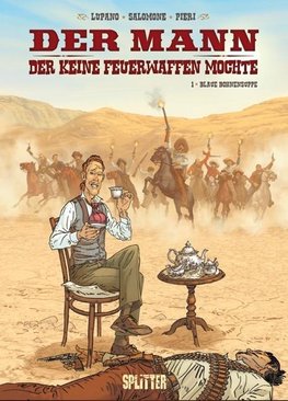 Der Mann, der keine Feuerwaffen mochte 01. Blaue Bohnensuppe