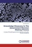 Knowledge Discovery In The Government Decision Making Process