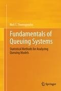 Fundamentals of Queuing Systems