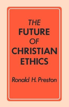 The Future of Christian Ethics