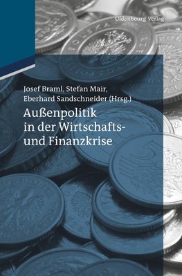 Außenpolitik in der Wirtschafts- und Finanzkrise