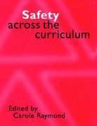 Raymond, C: Safety Across the Curriculum