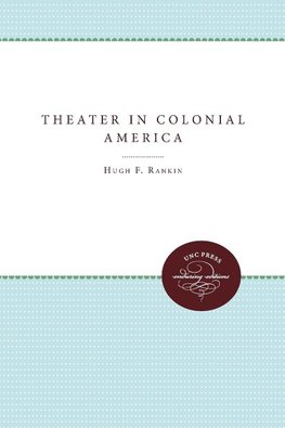 The Theater in Colonial America