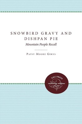 Snowbird Gravy and Dishpan Pie