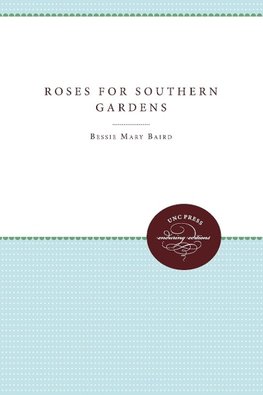 Roses for Southern Gardens