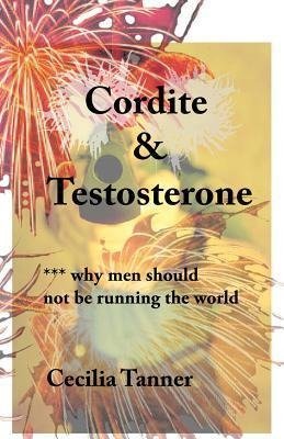 Cordite & Testosterone