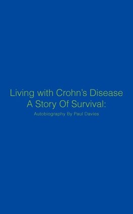 Living with Crohn's Disease a Story of Survival