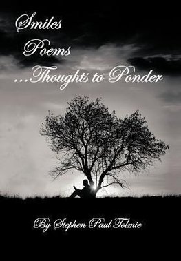 Smiles Poems...Thoughts to Ponder