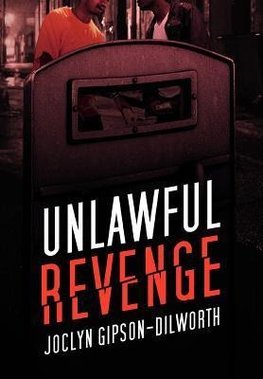 Unlawful Revenge