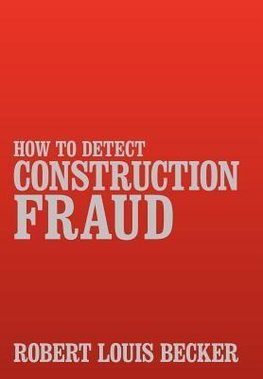 How to Detect Construction Fraud