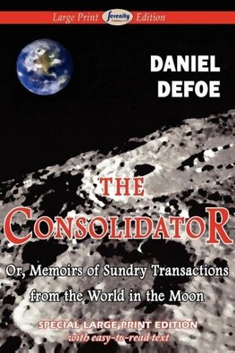 The Consolidator (Large Print Edition)