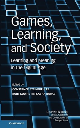 Steinkuehler, C: Games, Learning, and Society
