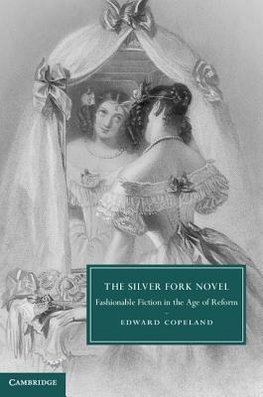 The Silver Fork Novel