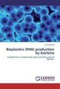 Bioplastics (PHA) production by bacteria