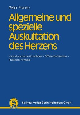 Allgemeine und spezielle Auskultation des Herzens