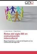 Retos del siglo XXI en comunicación intercultural