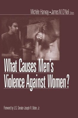 Harway, M: What Causes Men's Violence Against Women?